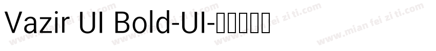 Vazir UI Bold-UI字体转换